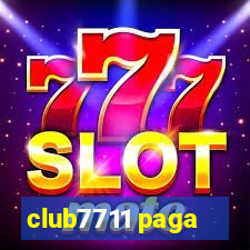 club7711 paga